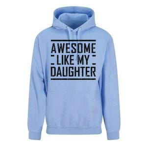 Awesome Like My Daughter Christmas For Dad From Daughter Unisex Surf Hoodie