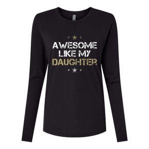 Awesome Like My Daughter Cool Gifts Mom Dad Fathers Day Womens Cotton Relaxed Long Sleeve T-Shirt