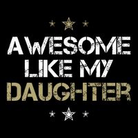 Awesome Like My Daughter Cool Gifts Mom Dad Fathers Day Impact Tech Backpack