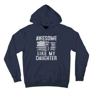 Awesome Like My Daughter Funny Fathers Day Tall Hoodie