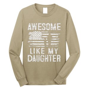 Awesome Like My Daughter Funny Fathers Day Long Sleeve Shirt