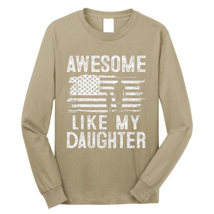 Awesome Like My Daughter Funny Fathers Day Long Sleeve Shirt