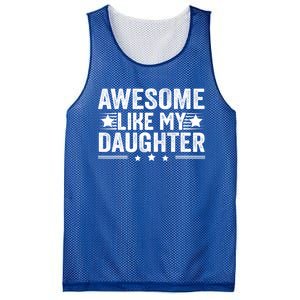 Awesome Like My Daughter Gifts Men Funny Fathers Day Dad Mesh Reversible Basketball Jersey Tank