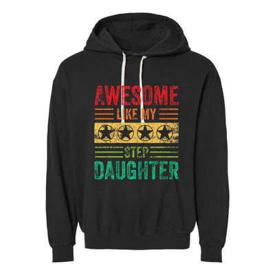 Awesome Like My Step Daughter Vintage Parents Father's Day Garment-Dyed Fleece Hoodie