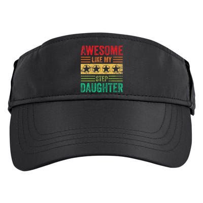 Awesome Like My Step Daughter Vintage Parents Father's Day Adult Drive Performance Visor