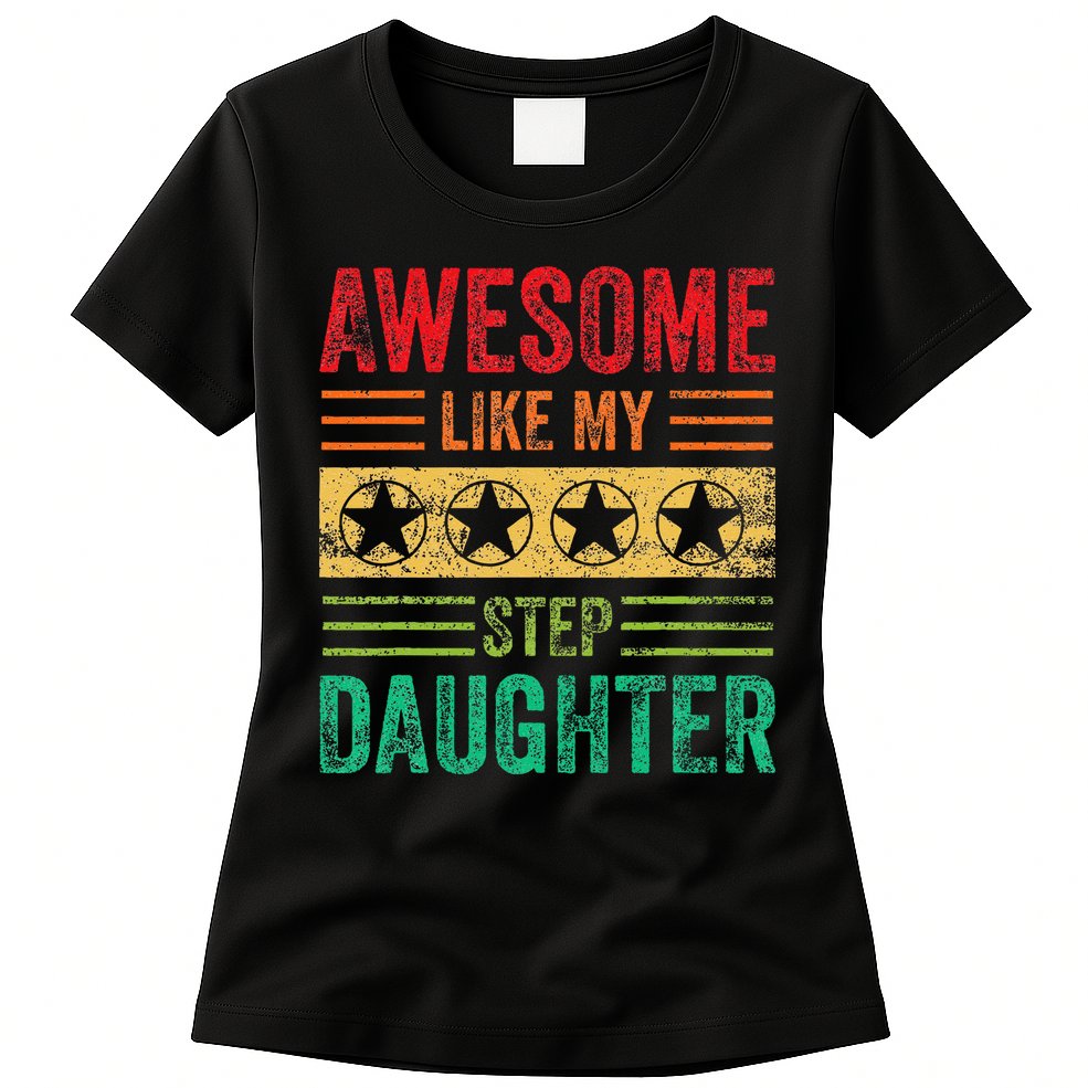 Awesome Like My Step Daughter Vintage Parents Father's Day Womens T-Shirt