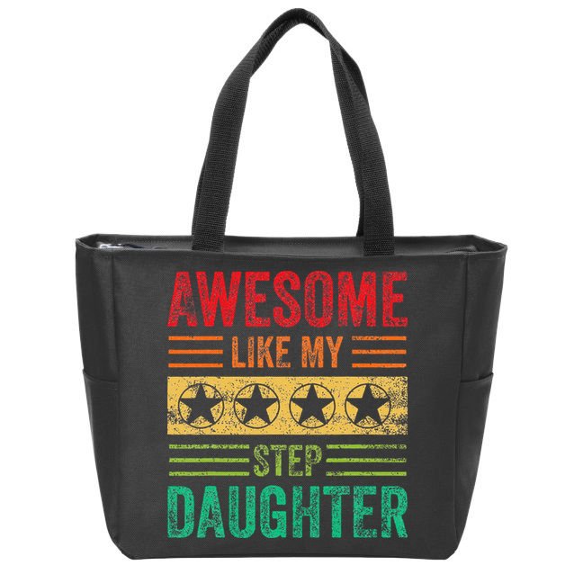 Awesome Like My Step Daughter Vintage Parents Father's Day Zip Tote Bag