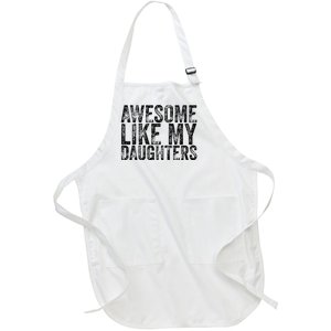 Awesome Like My Daughter Retro Men Dad Funny Fathers Full-Length Apron With Pockets