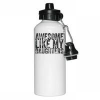 Awesome Like My Daughter Retro Men Dad Funny Fathers Aluminum Water Bottle