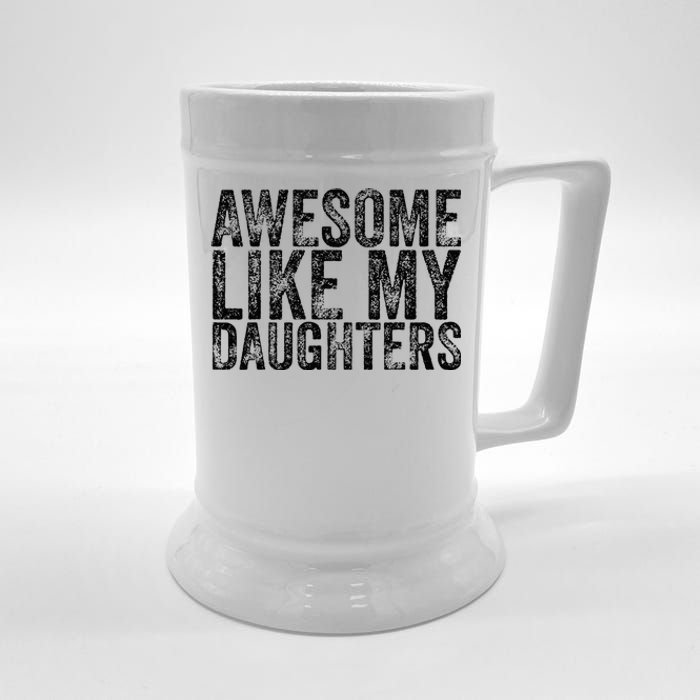 Awesome Like My Daughter Retro Men Dad Funny Fathers Beer Stein