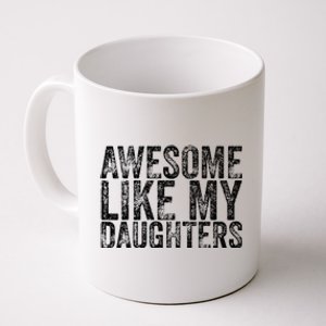 Awesome Like My Daughter Retro Men Dad Funny Fathers Coffee Mug