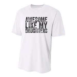 Awesome Like My Daughter Retro Men Dad Funny Fathers Youth Performance Sprint T-Shirt