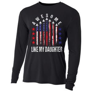 Awesome Like My Daughter Funny Fathers Day 4th Of July Cooling Performance Long Sleeve Crew