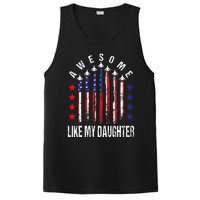 Awesome Like My Daughter Funny Fathers Day 4th Of July PosiCharge Competitor Tank