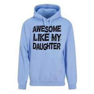 Awesome Like My Daughter Parents Day Unisex Surf Hoodie