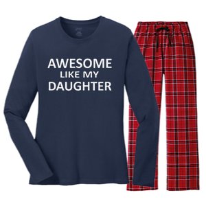 Awesome Like My Daughter Slogan Parents Love Daughter Women's Long Sleeve Flannel Pajama Set 