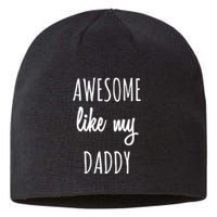 Awesome Like My Daddy Sustainable Beanie