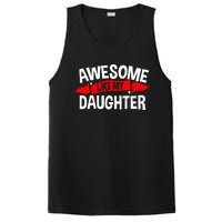 Awesome Like My Daughter Parents FatherS Day MotherS Day PosiCharge Competitor Tank