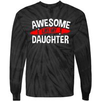 Awesome Like My Daughter Parents FatherS Day MotherS Day Tie-Dye Long Sleeve Shirt