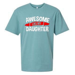 Awesome Like My Daughter Parents FatherS Day MotherS Day Sueded Cloud Jersey T-Shirt