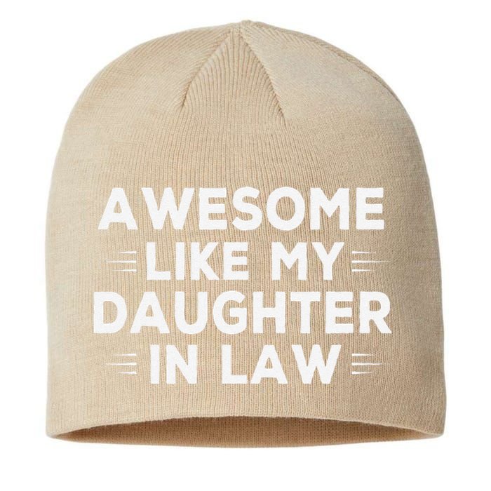 Awesome Like My Daughter In Law FatherS Day In Law Vintage Sustainable Beanie