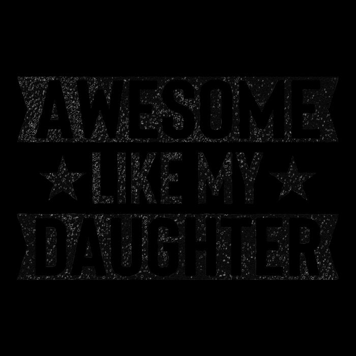 Awesome Like My Daughter Gifts Man Funny Fathers Day Dad Backpack