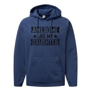 Awesome Like My Daughter Gifts Man Funny Fathers Day Dad Performance Fleece Hoodie