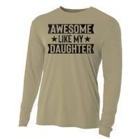 Awesome Like My Daughter Gifts Man Funny Fathers Day Dad Cooling Performance Long Sleeve Crew