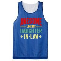 Awesome Like My Daughterinlaw Funny Mom Dad Joke Gift Mesh Reversible Basketball Jersey Tank