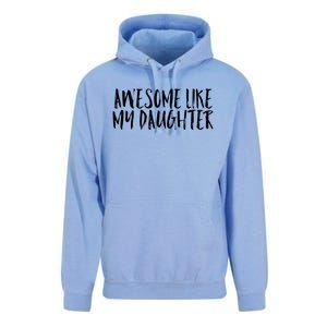 Awesome Like My Daughter Cute Matching Family Unisex Surf Hoodie