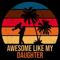 Awesome Like My Daughter Sunset Gift For Dad Impact Tech Backpack