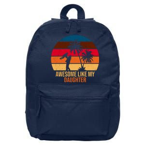 Awesome Like My Daughter Sunset Gift For Dad 16 in Basic Backpack