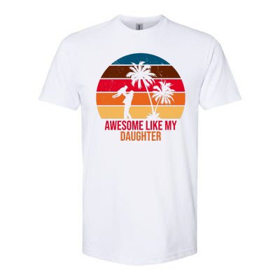 Awesome Like My Daughter Sunset Gift For Dad Softstyle® CVC T-Shirt