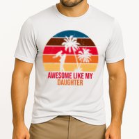 Awesome Like My Daughter Sunset Gift For Dad Cooling Performance Crew T-Shirt