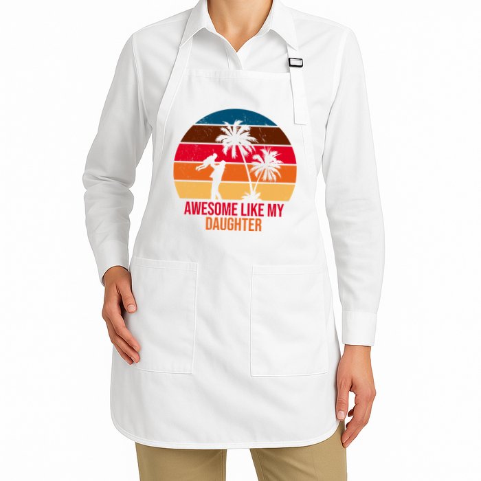 Awesome Like My Daughter Sunset Gift For Dad Apron