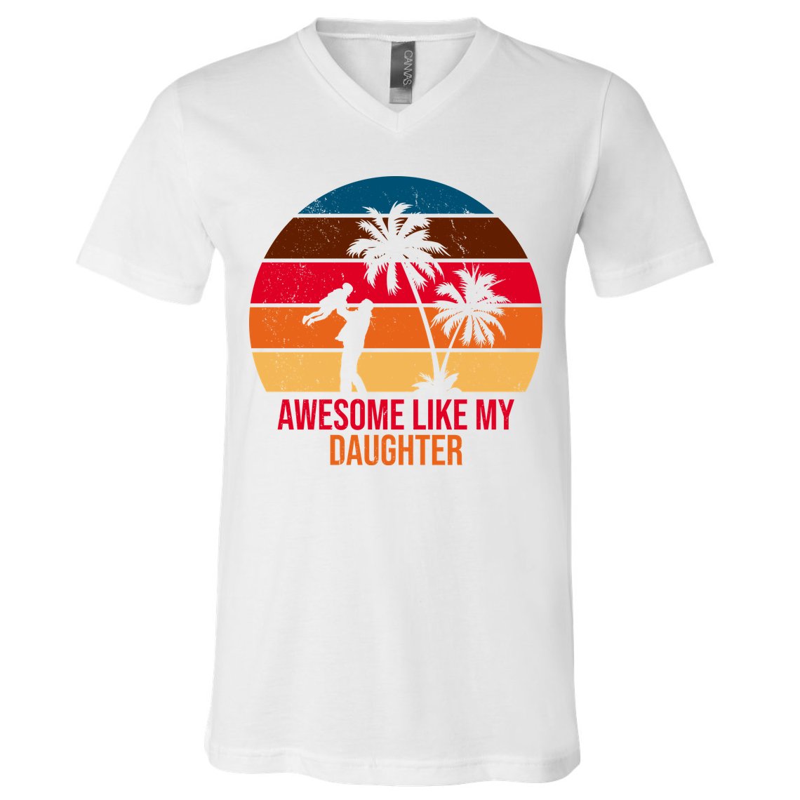 Awesome Like My Daughter Sunset Gift For Dad V-Neck T-Shirt