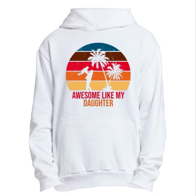 Awesome Like My Daughter Sunset Gift For Dad Urban Pullover Hoodie