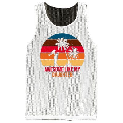 Awesome Like My Daughter Sunset Gift For Dad Mesh Reversible Basketball Jersey Tank