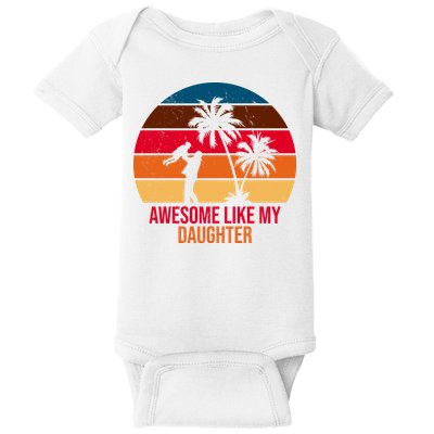 Awesome Like My Daughter Sunset Gift For Dad Baby Bodysuit