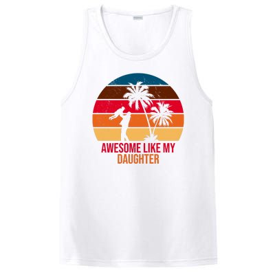 Awesome Like My Daughter Sunset Gift For Dad PosiCharge Competitor Tank