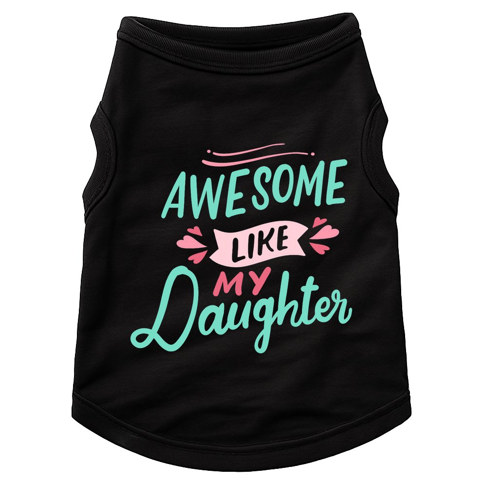 Awesome Like My Daughter Cute Mom Mothers Day Doggie Tank