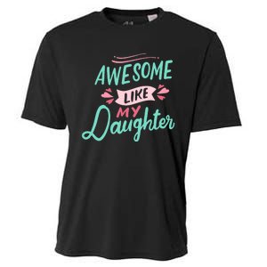 Awesome Like My Daughter Cute Mom Mothers Day Cooling Performance Crew T-Shirt