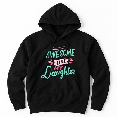 Awesome Like My Daughter Cute Mom Mothers Day Hoodie