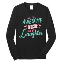 Awesome Like My Daughter Cute Mom Mothers Day Long Sleeve Shirt