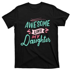 Awesome Like My Daughter Cute Mom Mothers Day T-Shirt