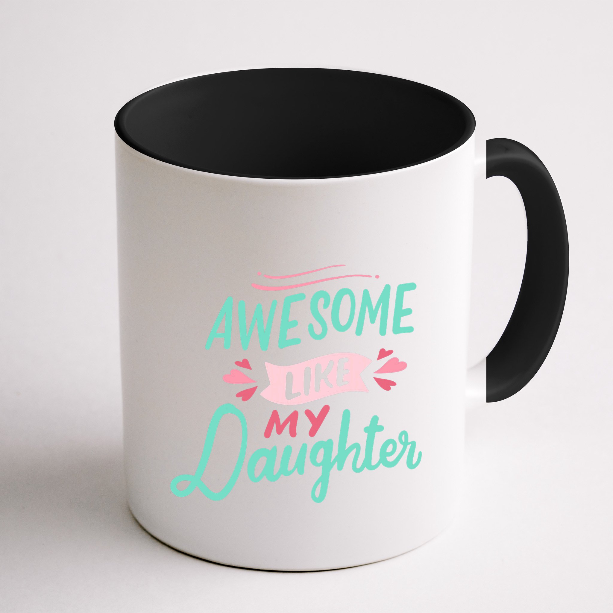 Awesome Like My Daughter Cute Mom Mothers Day Mug
