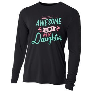 Awesome Like My Daughter Cute Mom Mothers Day Cooling Performance Long Sleeve Crew