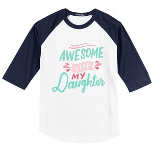 Awesome Like My Daughter Cute Mom Mothers Day Baseball Sleeve Shirt