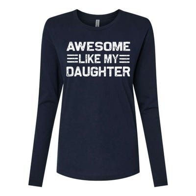 Awesome Like My Daughter Funny Fathers Day Dad Womens Cotton Relaxed Long Sleeve T-Shirt