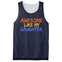 Awesome Like My Daughter Funny Mothers Fathers Day Mom Dad Mesh Reversible Basketball Jersey Tank